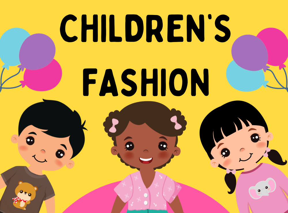 10 CHILDREN’S FASHION GUIDANCE